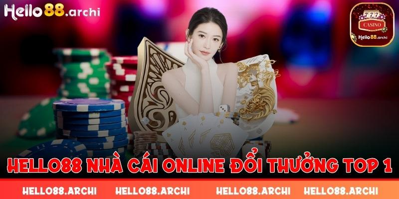 HELLO88 được mệnh danh là nhà cái Online đổi thưởng chất lượng top 1